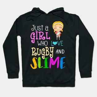 Just A Girl Who Loves Rugby And Slime Hoodie